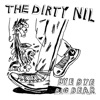 Cover art for Bye Bye Big Bear - Single by The Dirty Nil