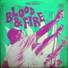 Cover art for Blood & Fire - Single by The Heavy