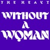 Cover art for Without a Woman - EP by The Heavy