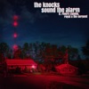 Cover art for Sound the Alarm (feat. Rivers Cuomo & Royal & the Serpent) - Single by The Knocks