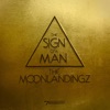 Cover art for The Sign of A Man - Single by The Moonlandingz