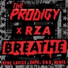 Cover art for Breathe (feat. RZA) [Rene LaVice Dark D&B Remix] - Single by The Prodigy