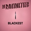 Cover art for BLACKEST - Single by The Raveonettes