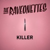 Cover art for KILLER - Single by The Raveonettes