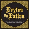 Cover art for Peyton On Patton by The Reverend Peyton's Big Damn Band