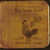 Cover art for The Gospel Album by The Reverend Peyton's Big Damn Band