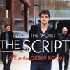 Cover art for Before the Worst (Live at Nokia Green Room) - Single by The Script