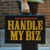 Cover art for Handle My Biz - Single by The Sheepdogs