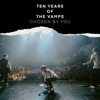 Cover art for Ten Years Of The Vamps - Chosen By You - EP by The Vamps