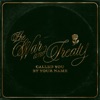 Cover art for Called You By Your Name - Single by The War and Treaty