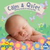 Cover art for Calm & Quiet: Soothing Sounds for Relaxing Baby by The Wiggles