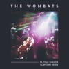 Cover art for Be Your Shadow (Claptone Remix) - Single by The Wombats