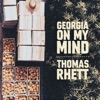 Cover art for Georgia On My Mind - Single by Thomas Rhett