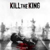 Cover art for KILL THE KING by T.I.