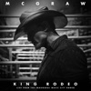 'King Rodeo (Live from the Inaugural Music City Rodeo) - Single' by Tim McGraw