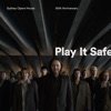 Cover art for Play It Safe (Sydney Opera House 50th Anniversary) - Single by Tim Minchin