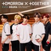 Cover art for DRAMA - Single by Tomorrow X Together