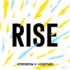Cover art for Rise - Single by Tomorrow X Together