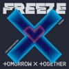 Cover art for The Chaos Chapter : FREEZE by Tomorrow X Together