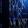 Cover art for Back for More (More Edition) - EP by Tomorrow X Together