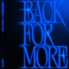 Cover art for Back for More - Single by Tomorrow X Together