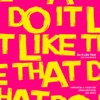 Cover art for Do It Like That (Jax Jones Remix) - Single by Tomorrow X Together