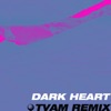 Cover art for Dark Heart (TVAM Remix) - Single by Tunng