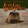 'Just Like Old Times - Single' by Turnpike Troubadours