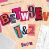 Cover art for BETWEEN 1&2 by TWICE