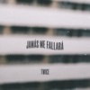 Cover art for Jamás Me Fallará - Single by Twice