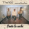 Cover art for Santa la Noche (feat. Jonatan Martinez) - Single by Twice