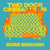 Cover art for Sure Enough (Nakajin Remix) - Single by Two Door Cinema Club