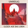 Cover art for Glück auf das Leben - Single by Unheilig