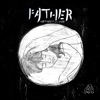 'Father - Single' by Urthboy