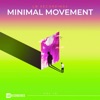 Cover art for Minimal Movement, Vol. 18 by Various Artists