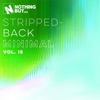 Cover art for Nothing But... Stripped-Back Minimal, Vol. 15 by Various Artists