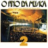 Cover art for O Fino Da Música, Música Brasileira Num Espetáculo Que Marcou Época, Vol. 2 (Ao Vivo) by Various artists