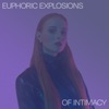 Cover art for Euphoric Explosions Of Intimacy - EP by Vera Blue