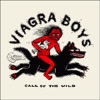 Cover art for Call of the Wild - Single by Viagra Boys
