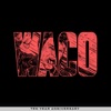 Cover art for WACO (10th Anniversary Edition) by Violent Soho