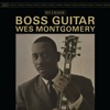 'Boss Guitar (Remastered 2025)' by Wes Montgomery