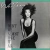 Cover art for Didn't We Almost Have It All - Single by Whitney Houston