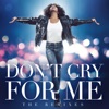 Cover art for Don't Cry For Me (The Remixes) by Whitney Houston