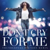Cover art for Don't Cry For Me (Thunderpuss Reunion Remix) - Single by Whitney Houston