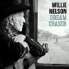 Cover art for Dream Chaser by Willie Nelson