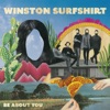 Cover art for Be About You - Single by Winston Surfshirt