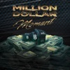 Cover art for Million Dollar Moment - Single by Wiz Khalifa