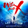 'We Are X (Original Soundtrack)' by X Japan