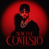 Cover art for Si no le contesto - Single by Yandel