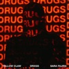 Cover art for Drxgs (feat. Sara Fajira) - Single by Yellow Claw